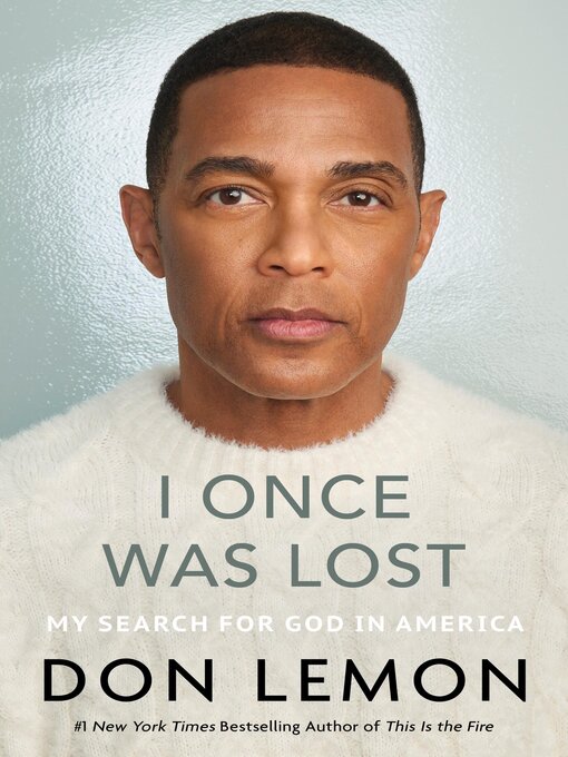 Title details for I Once Was Lost by Don Lemon - Wait list